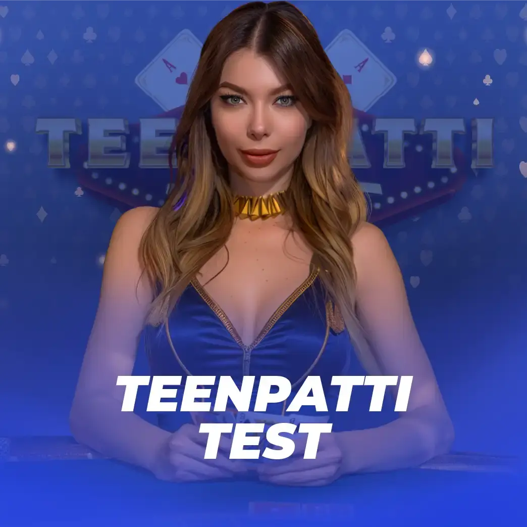 Teenpatti Test